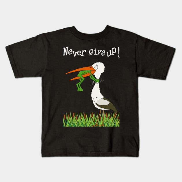 Never give up Kids T-Shirt by BC- One- Shop